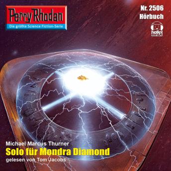 [German] - Perry Rhodan 2506: Solo für Mondra Diamond: Perry Rhodan-Zyklus 'Stardust'