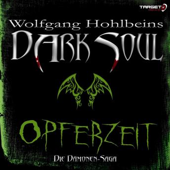 [German] - Wolfgang Hohlbeins Dark Soul 1: Opferzeit