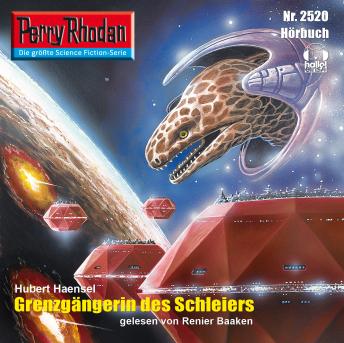 [German] - Perry Rhodan 2520: Grenzgängerin des Schleiers: Perry Rhodan-Zyklus 'Stardust'