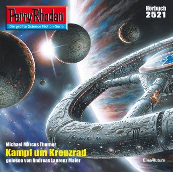 [German] - Perry Rhodan 2521: Kampf um Kreuzrad: Perry Rhodan-Zyklus 'Stardust'