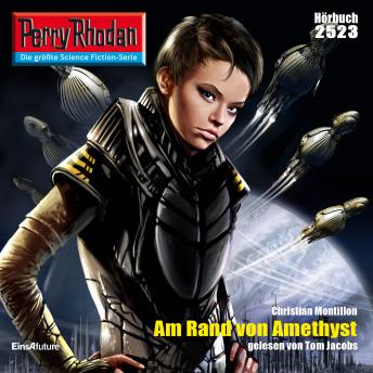 [German] - Perry Rhodan 2523: Am Rand von Amethyst: Perry Rhodan-Zyklus 'Stardust'