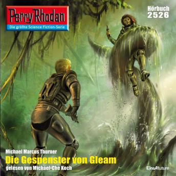 [German] - Perry Rhodan 2526: Die Gespenster von Gleam: Perry Rhodan-Zyklus 'Stardust'