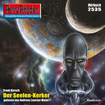 [German] - Perry Rhodan 2535: Der Seelen-Kerker: Perry Rhodan-Zyklus 'Stardust'