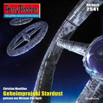 [German] - Perry Rhodan 2541: Geheimprojekt Stardust: Perry Rhodan-Zyklus 'Stardust'