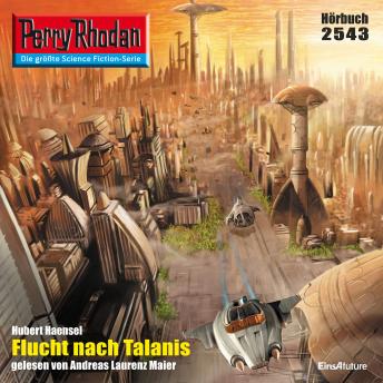 [German] - Perry Rhodan 2543: Flucht nach Talanis: Perry Rhodan-Zyklus 'Stardust'
