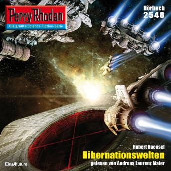 [German] - Perry Rhodan 2548: Hibernationswelten: Perry Rhodan-Zyklus 'Stardust'