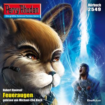 [German] - Perry Rhodan 2549: Feueraugen: Perry Rhodan-Zyklus 'Stardust'