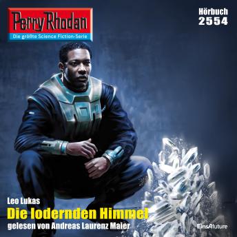 [German] - Perry Rhodan 2554: Die lodernden Himmel: Perry Rhodan-Zyklus 'Stardust'