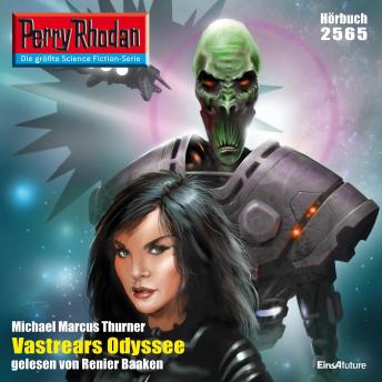 [German] - Perry Rhodan 2565: Vastrears Odyssee: Perry Rhodan-Zyklus 'Stardust'