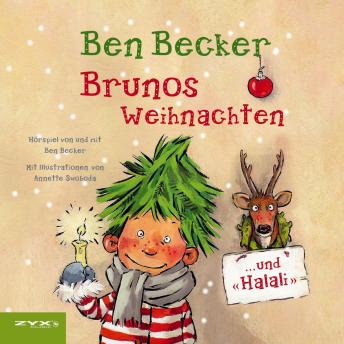 [German] - Brunos Weihnachten und Halali: Gelesen vom Autor