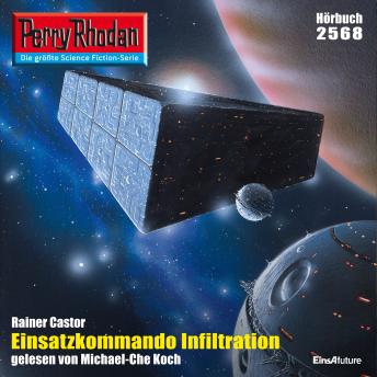 [German] - Perry Rhodan 2568: Einsatzkommando Infiltration: Perry Rhodan-Zyklus 'Stardust'