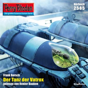 [German] - Perry Rhodan 2585: Der Tanz der Vatrox: Perry Rhodan-Zyklus 'Stardust'