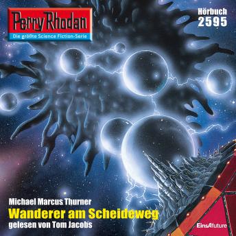 [German] - Perry Rhodan 2595: Wanderer am Scheideweg: Perry Rhodan-Zyklus 'Stardust'