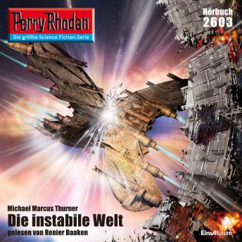 [German] - Perry Rhodan 2603: Die instabile Welt: Perry Rhodan-Zyklus 'Neuroversum'