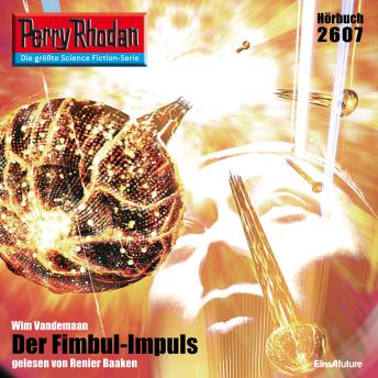 [German] - Perry Rhodan 2607: Der Fimbul-Impuls: Perry Rhodan-Zyklus 'Neuroversum'