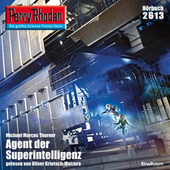 [German] - Perry Rhodan 2613: Agent der Superintelligenz: Perry Rhodan-Zyklus 'Neuroversum'