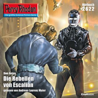 [German] - Perry Rhodan 2622: Die Rebellen von Escalian: Perry Rhodan-Zyklus 'Neuroversum'