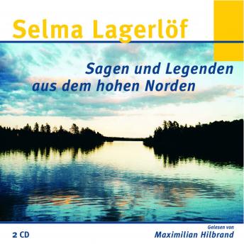 [German] - Selma Lagerlöf - Sagen und Legenden aus dem hohen Norden