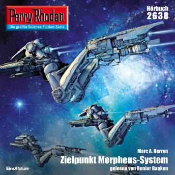 [German] - Perry Rhodan 2638: Zielpunkt Morpheus-System: Perry Rhodan-Zyklus 'Neuroversum'