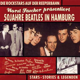 Download 50 Jahre Beatles: 50 Jahre Beatles in Hamburg by Horst Fascher