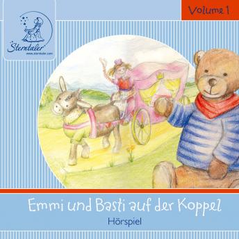[German] - Sterntaler Hörgeschichten: Emmi und Basti auf der Koppel