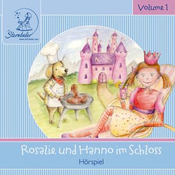 [German] - Sterntaler Hörgeschichten: Rosalie und Hanno im Schloss