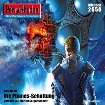 [German] - Perry Rhodan 2650: Die Phanes-Schaltung: Perry Rhodan-Zyklus 'Neuroversum'