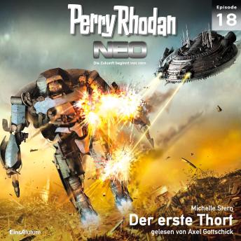 [German] - Perry Rhodan Neo 18: Der erste Thort: Die Zukunft beginnt von vorn