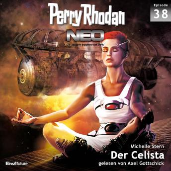 [German] - Perry Rhodan Neo 38: Der Celista: Die Zukunft beginnt von vorn