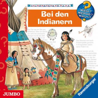 [German] - Bei den Indianern [Wieso? Weshalb? Warum? Folge 18]