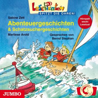 Download Abenteuergeschichten & Schatzsuchergeschichten by Marliese Arold, Sabine Zett