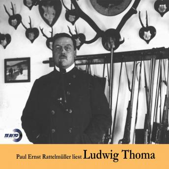 [German] - Paul Ernst Rattelmüller liest Ludwig Thoma