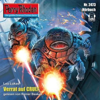 [German] - Perry Rhodan 2473: Verrat auf Crult: Perry Rhodan-Zyklus 'Negasphäre'