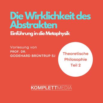 [German] - Die Wirklichkeit des Abstrakten: Universalienproblem
