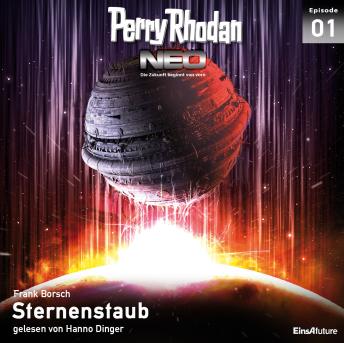 [German] - Perry Rhodan Neo 01: Sternenstaub: Die Zukunft beginnt von vorn