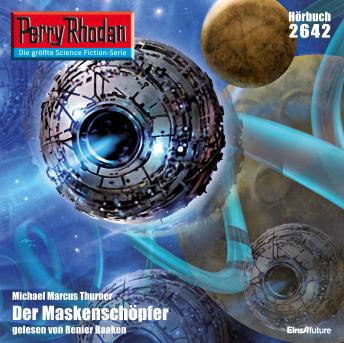[German] - Perry Rhodan 2642: Der Maskenschöpfer: Perry Rhodan-Zyklus 'Neuroversum'