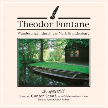 [German] - Wanderungen durch die Mark Brandenburg (10): Spreewald