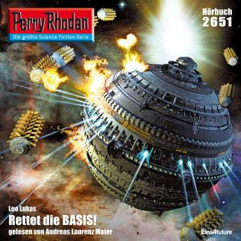 [German] - Perry Rhodan 2651: Rettet die BASIS!: Perry Rhodan-Zyklus 'Neuroversum'