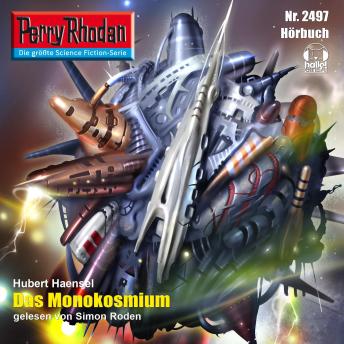 [German] - Perry Rhodan 2497: Das Monokosmium: Perry Rhodan-Zyklus 'Negasphäre'