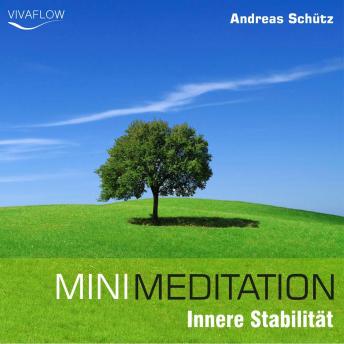 [German] - Mini Meditation - Innere Stabilität: Entspannung, Abbau von Stress & Selbsterkenntnis