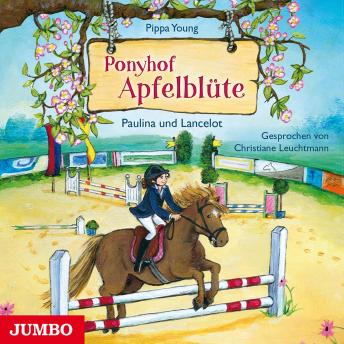 [German] - Ponyhof Apfelblüte. Paulina und Lancelot [Band 2]