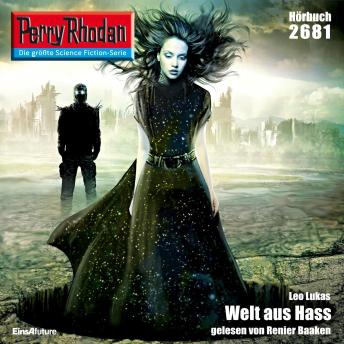 [German] - Perry Rhodan 2681: Welt aus Hass: Perry Rhodan-Zyklus 'Neuroversum'