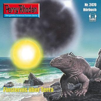 [German] - Perry Rhodan 2470: Finsternis über Terra: Perry Rhodan-Zyklus 'Negasphäre'