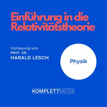 [German] - Einführung in die Relativitätstheorie: Physik : Harald Lesch episode artwork
