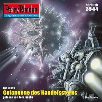 [German] - Perry Rhodan 2544: Gefangene des Handelssterns: Perry Rhodan-Zyklus 'Stardust'
