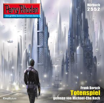 [German] - Perry Rhodan 2552: Totenspiel: Perry Rhodan-Zyklus 'Stardust'