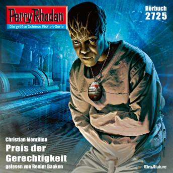 [German] - Perry Rhodan 2725: Preis der Gerechtigkeit: Perry Rhodan-Zyklus 'Das Atopische Tribunal'