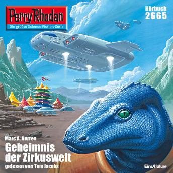 [German] - Perry Rhodan 2665: Das Geheimnis der Zirkuswelt: Perry Rhodan-Zyklus 'Neuroversum'