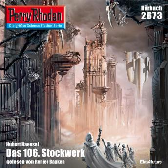 [German] - Perry Rhodan 2673: Das 106. Stockwerk: Perry Rhodan-Zyklus 'Neuroversum'