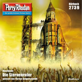 [German] - Perry Rhodan 2739: Die Sternenrufer: Perry Rhodan-Zyklus 'Das Atopische Tribunal'